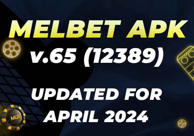 Download new version of the melbet apk for Android